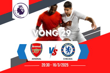 Nhận định bóng đá Arsenal vs Chelsea 20h30 ngày 16/3