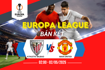 Nhận định soi kèo Athletic Bilbao vs Man United 02:00 ngày 02/05
