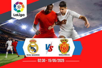 Nhận định soi kèo Real Madrid vs Mallorca 02:30 ngày 15/05